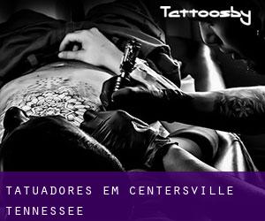 Tatuadores em Centersville (Tennessee)