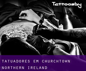 Tatuadores em Churchtown (Northern Ireland)