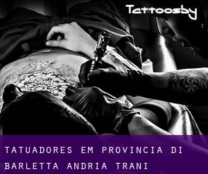 Tatuadores em Provincia di Barletta - Andria - Trani