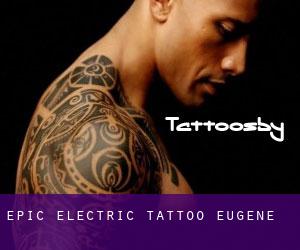 Epic Electric Tattoo (Eugene)