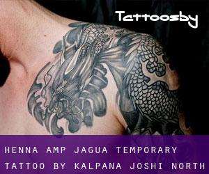 Henna & Jagua Temporary Tattoo By Kalpana Joshi (North Vancouver)