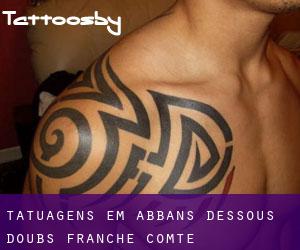 tatuagens em Abbans-Dessous (Doubs, Franche-Comté)