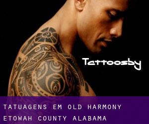 tatuagens em Old Harmony (Etowah County, Alabama)